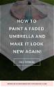 How to Paint an Outdoor Umbrella