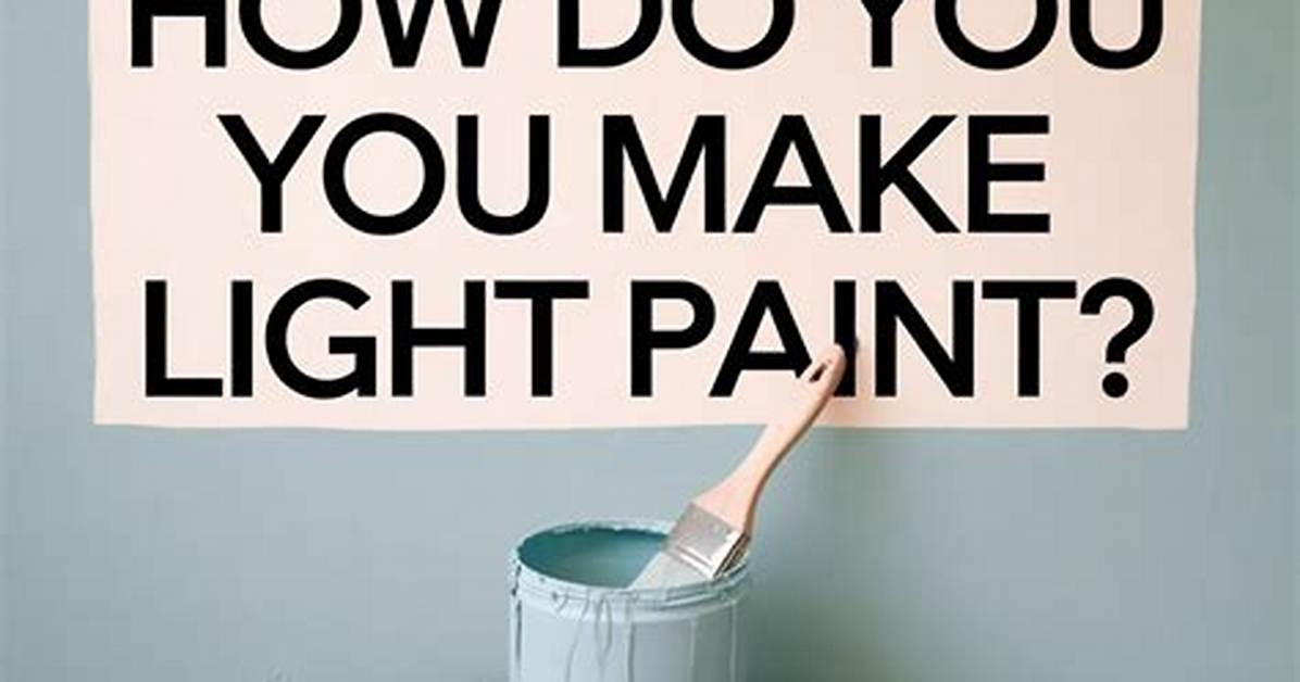 How to Paint Light