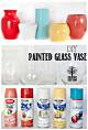 How to Paint on Clear Glass Vases