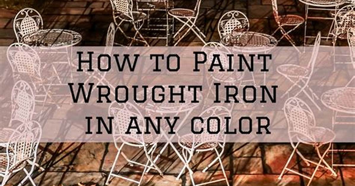 How to Paint Wrought