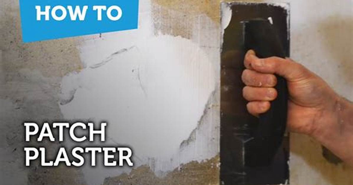 How to Plaster Patch