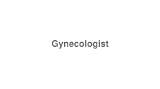 How to Pronounce Gynecologist