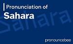 How to Pronounce Sahara - Lisbd-Net. Com