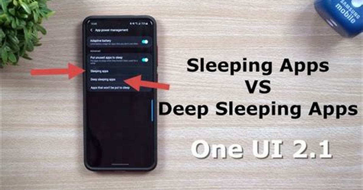 How to Put Apps in Deep Sleep on Samsung Devices