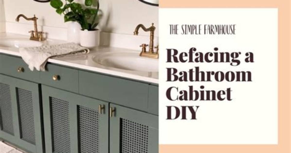 How to Reface Bathroom Cabinets and Replace