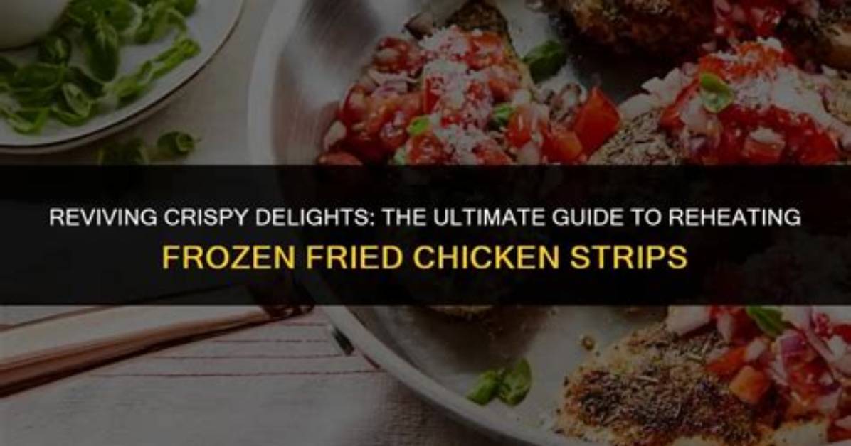 How to Reheat Frozen Chicken: the Ultimate Guide for Perfectly Cooked Meals