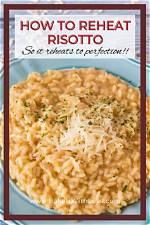 How to Reheat Risotto?