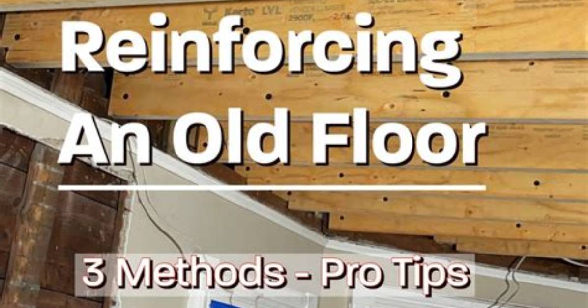 How to Reinforce Floors with Sister