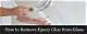 How to Remove Epoxy Glue from Glass