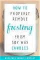 How to Remove Soy Wax