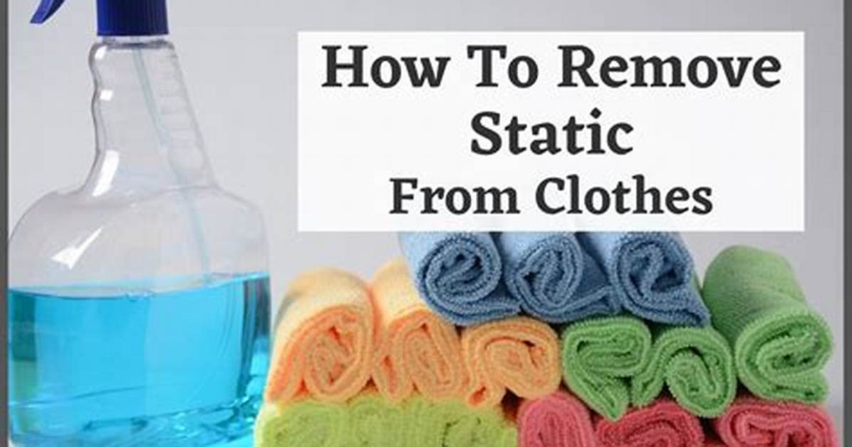 How to Remove Static From