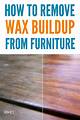 How to Remove Wax Buildup on Furniture