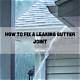 How to Repair a Leaky Seam on a Gutter