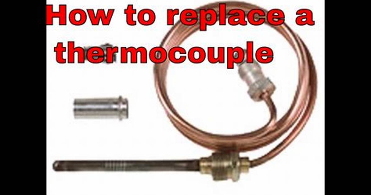 How to Replace a Thermo Coupling on A