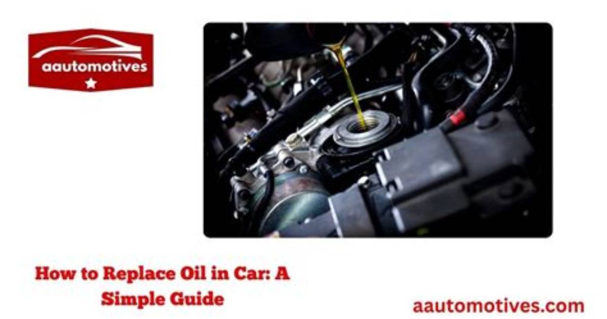 How to Replace an Oil