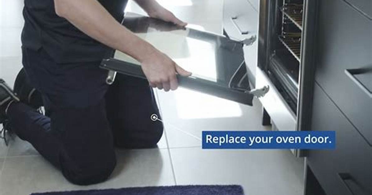 How to Replace an Oven Door