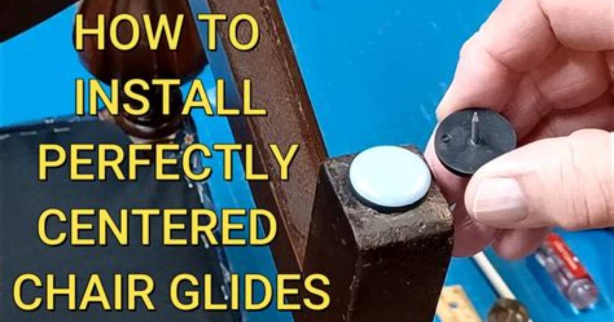 How to Replace Chair Glides