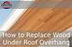 How to Replace Roof Overhang