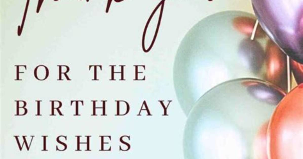 How to Reply to a Happy Birthday Message