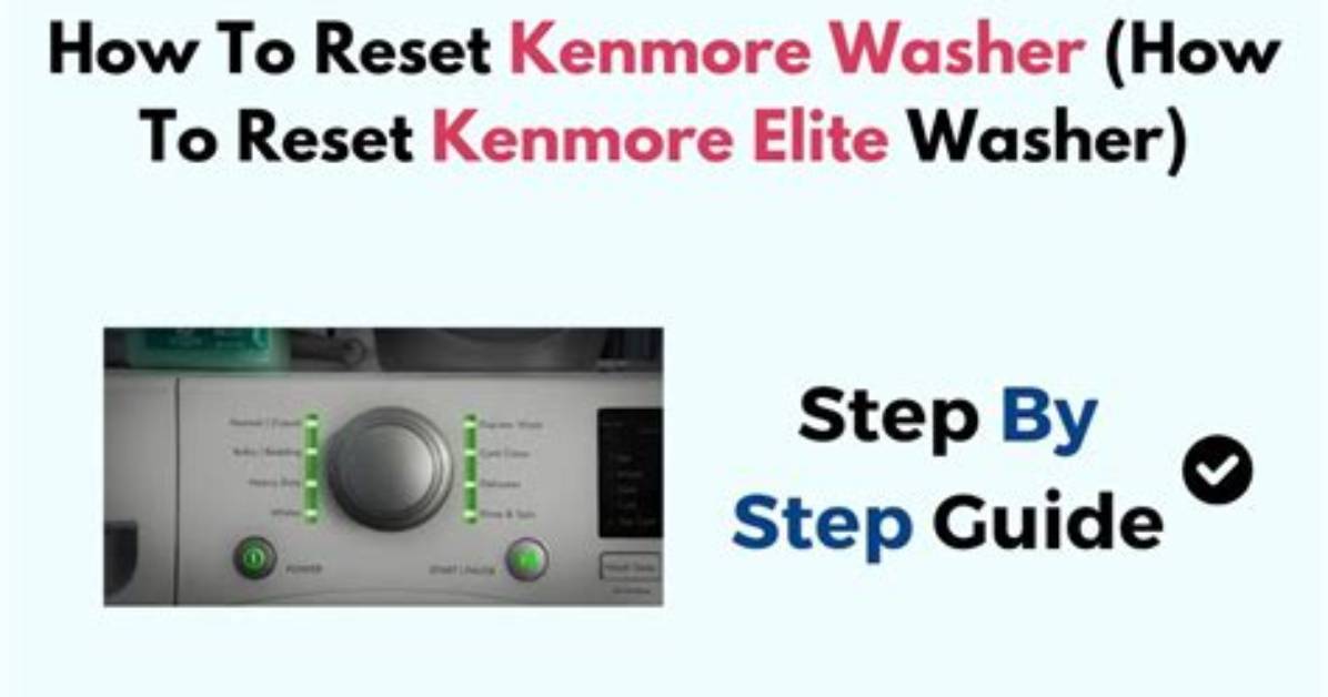 How to Reset a Kenmore