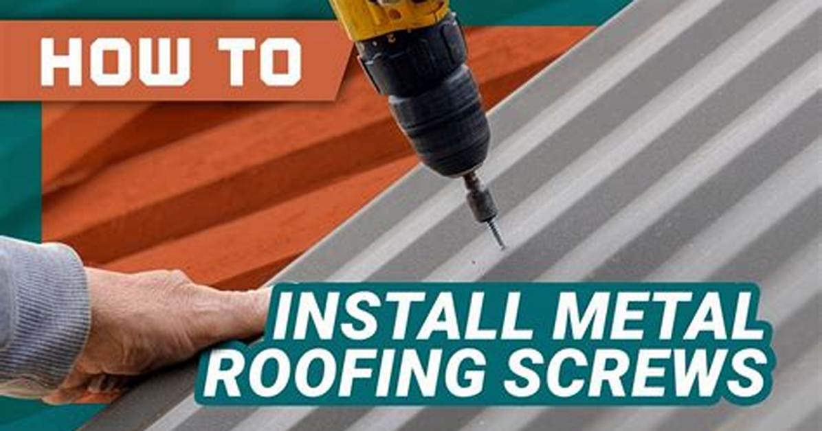How to Screw Down a Metal Roof