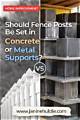 How to Set Metal Posts in Cement