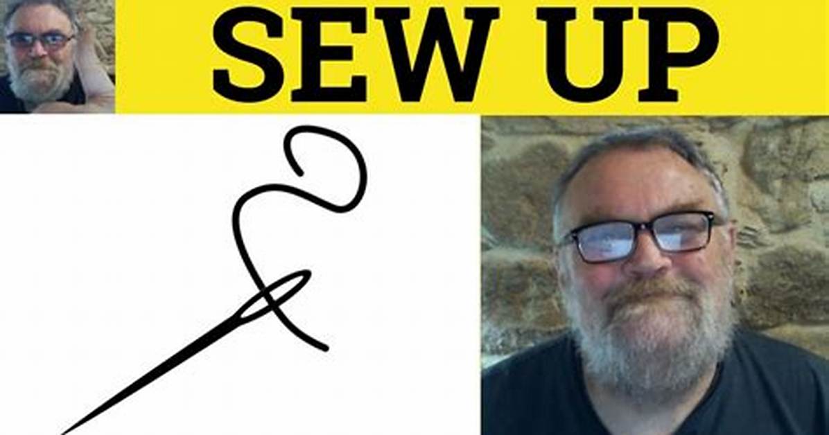 How to Spell Sewn Up