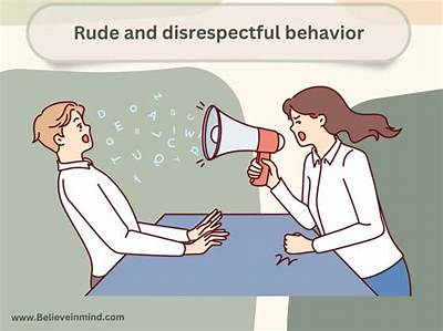 How to Tell Someone They Are Disrespectful?