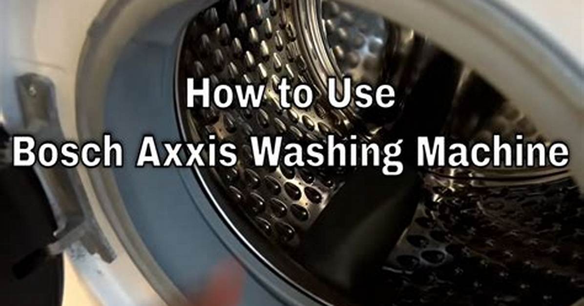 How to Troubleshoot a Bosch Axxis