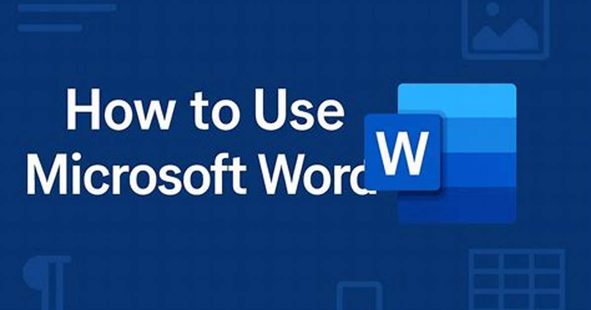 How to Use the Word