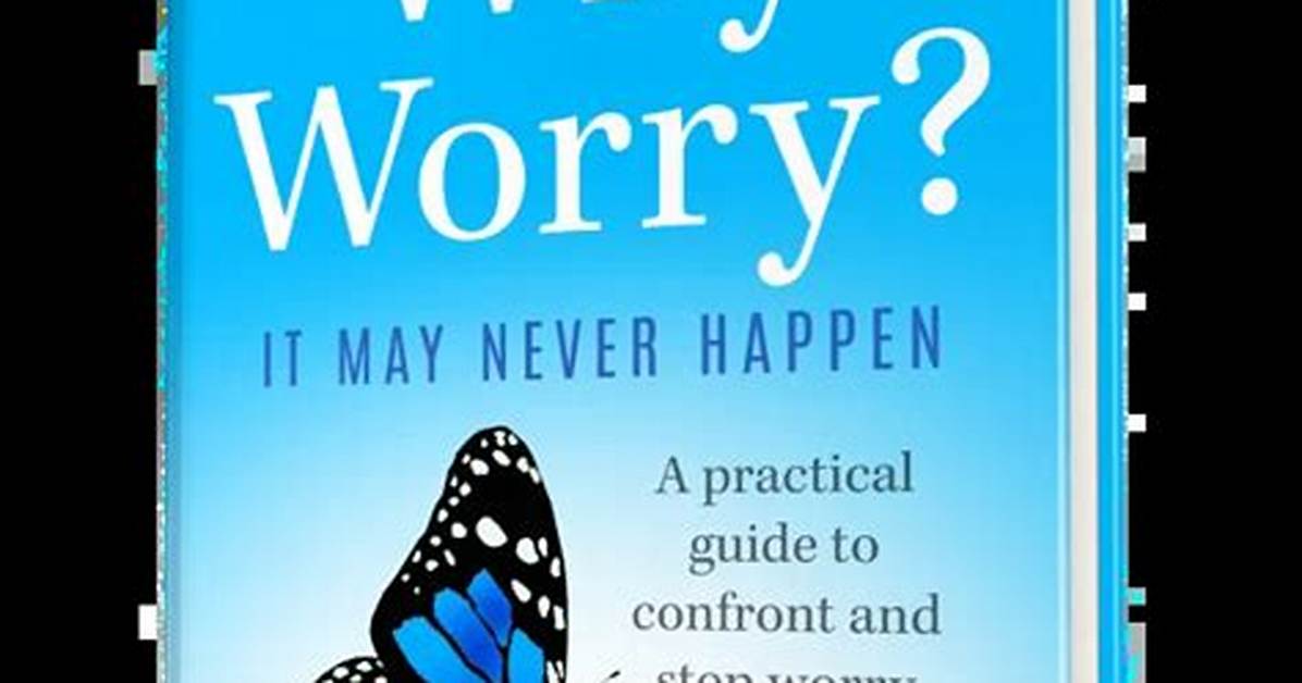 【How-To】Why Worry - Howto. Org