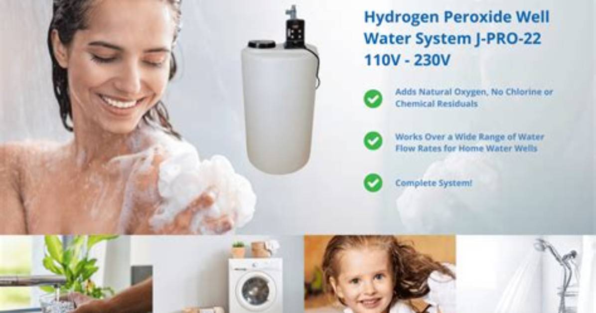 Hydrogen Peroxide Well Water