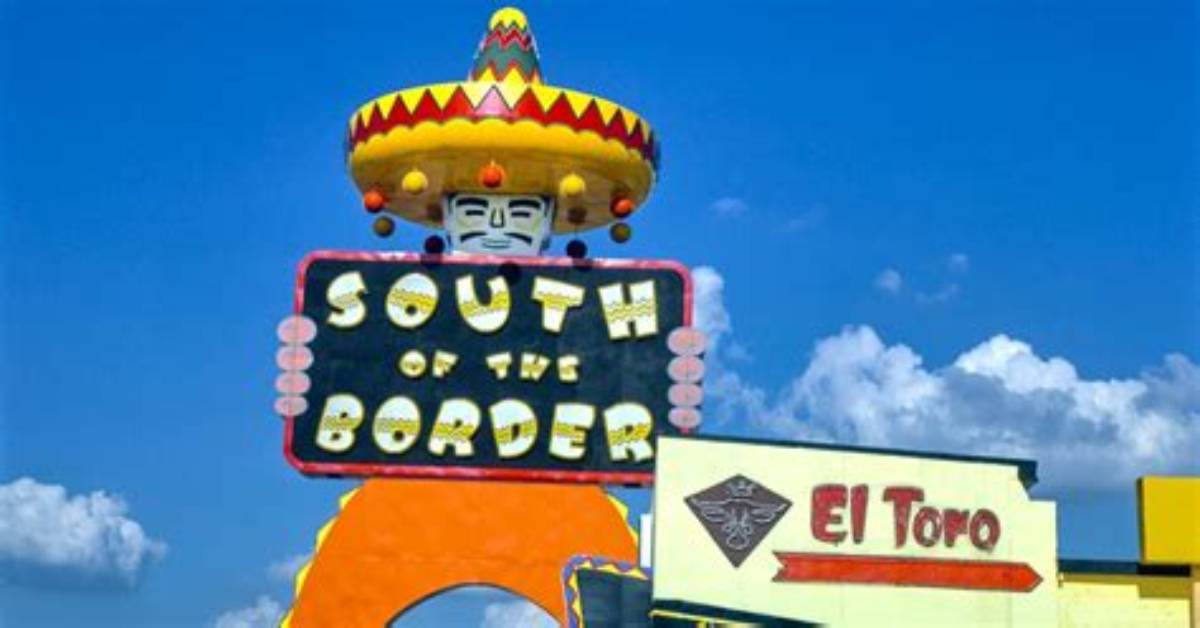 I 95 Tourist Trap South of the Border Hotbed Of