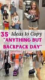 Ideas for Everything but a Backpack Day