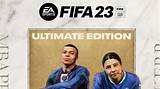 If You Bought 'Fifa 23' Ultimate Edition, You Can Get Early Access Right Now