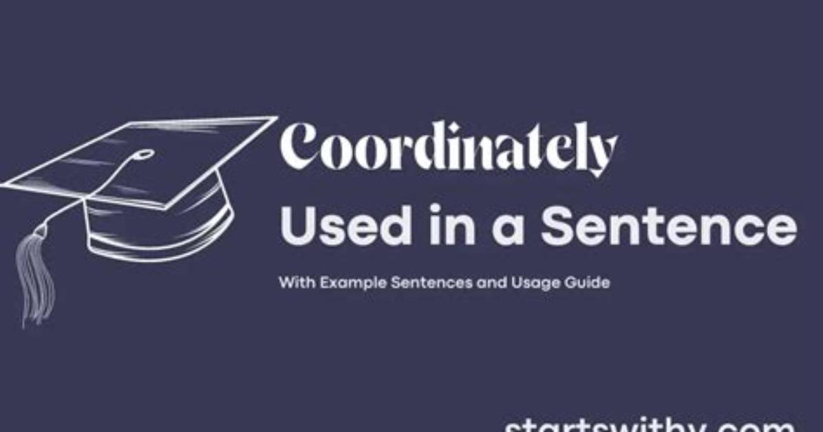 In a Coordinately Manner?
