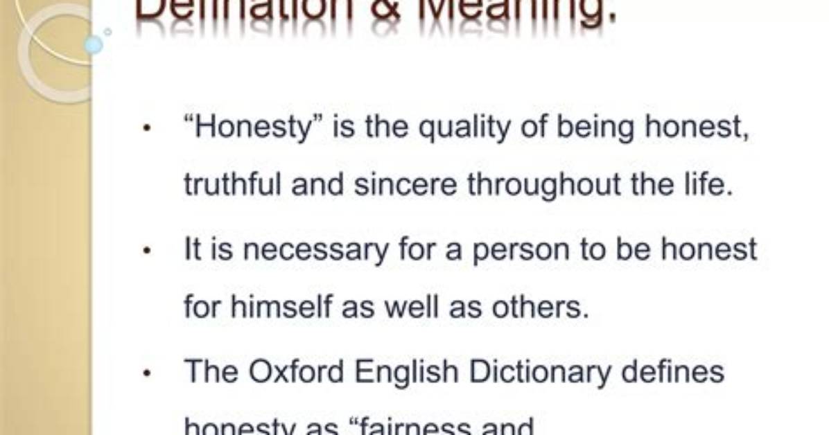 In Honest Truth Meaning?