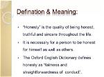 In Honest Truth Meaning?