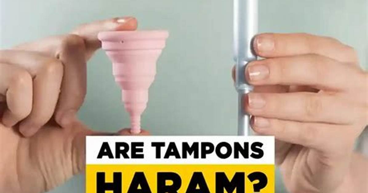 In Islam Are Tampons Haram?
