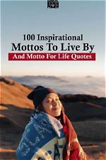 Inspirational Mottos to Live By