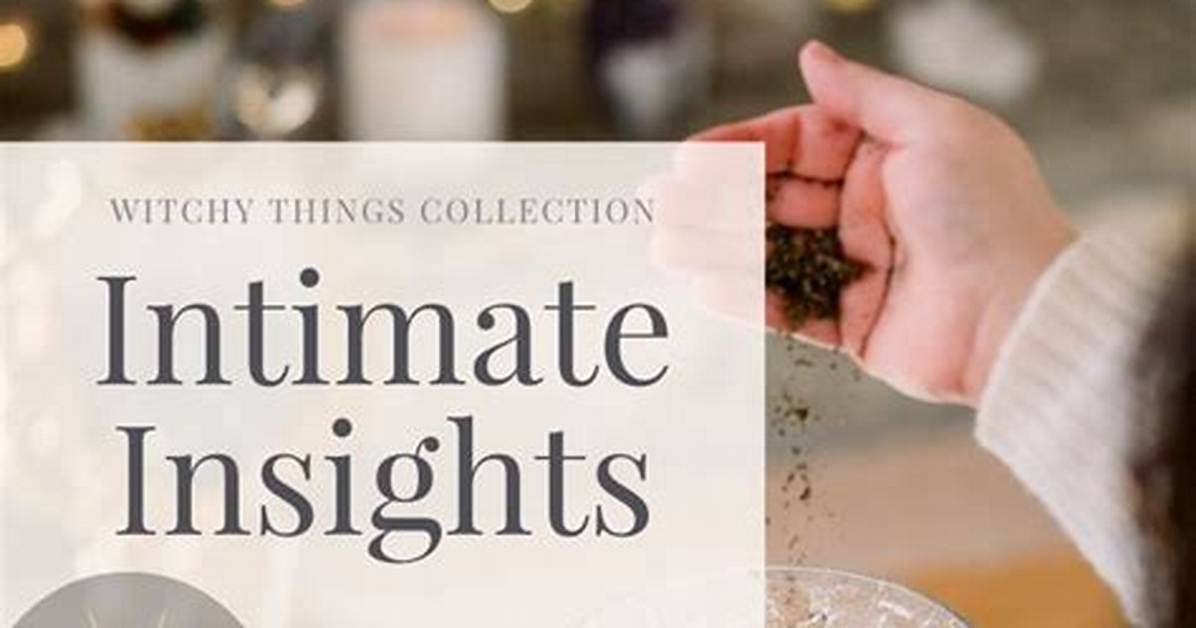 Intimate Details and Exclusive Insights