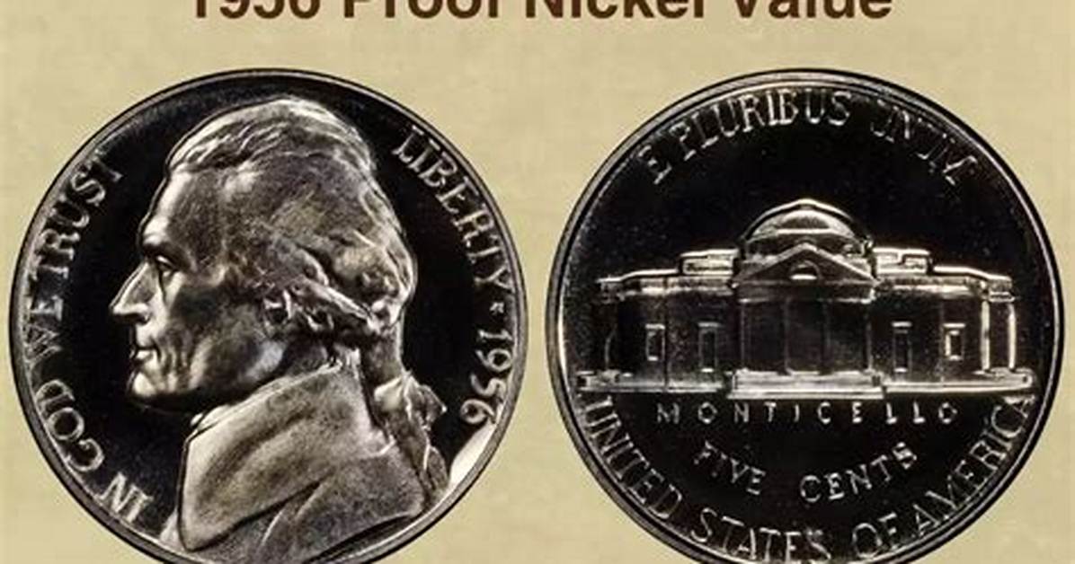 Is a 1956 Nickel Worth Any Money?