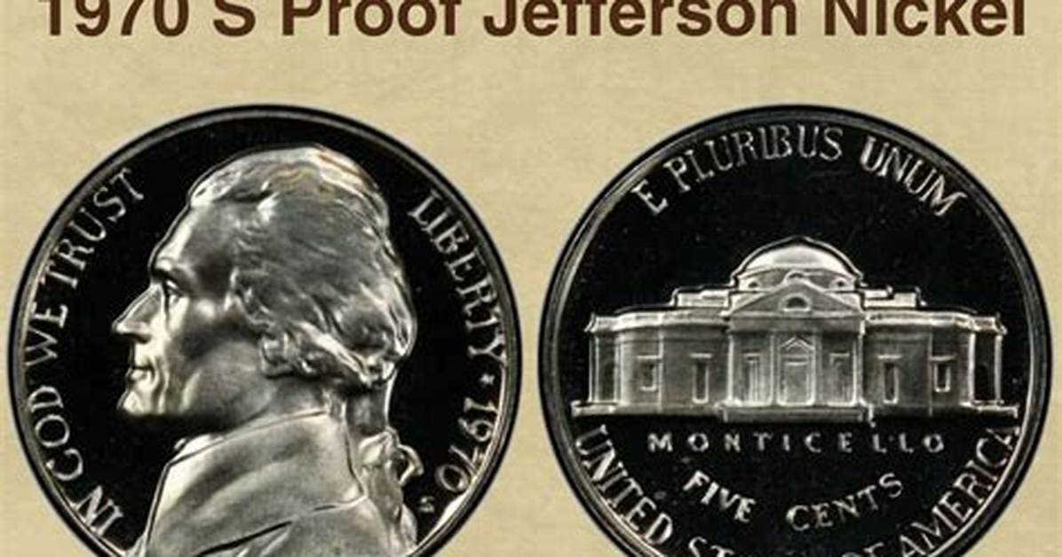 Is a 1970 S Nickel a Proof?