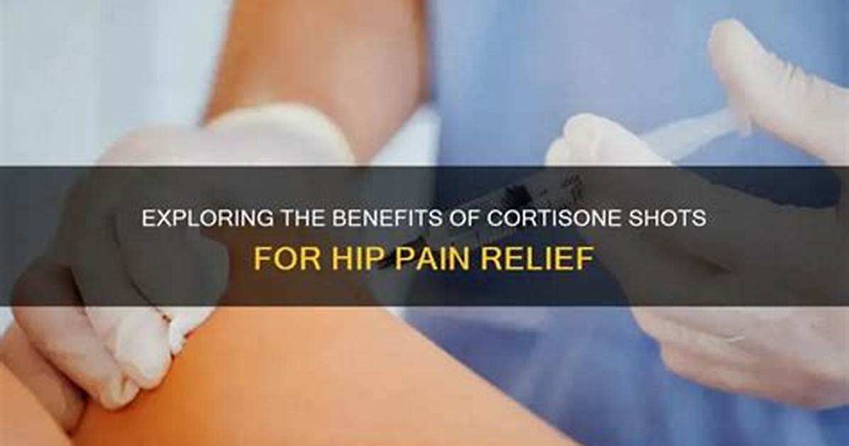 Is a Cortisone Shot Good for Hip Bursitis?