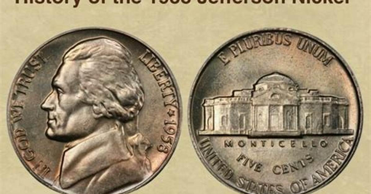Is a Nickel from 1958 Worth Anything?