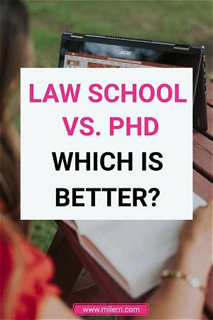 Is a Phd Harder Than Law School?