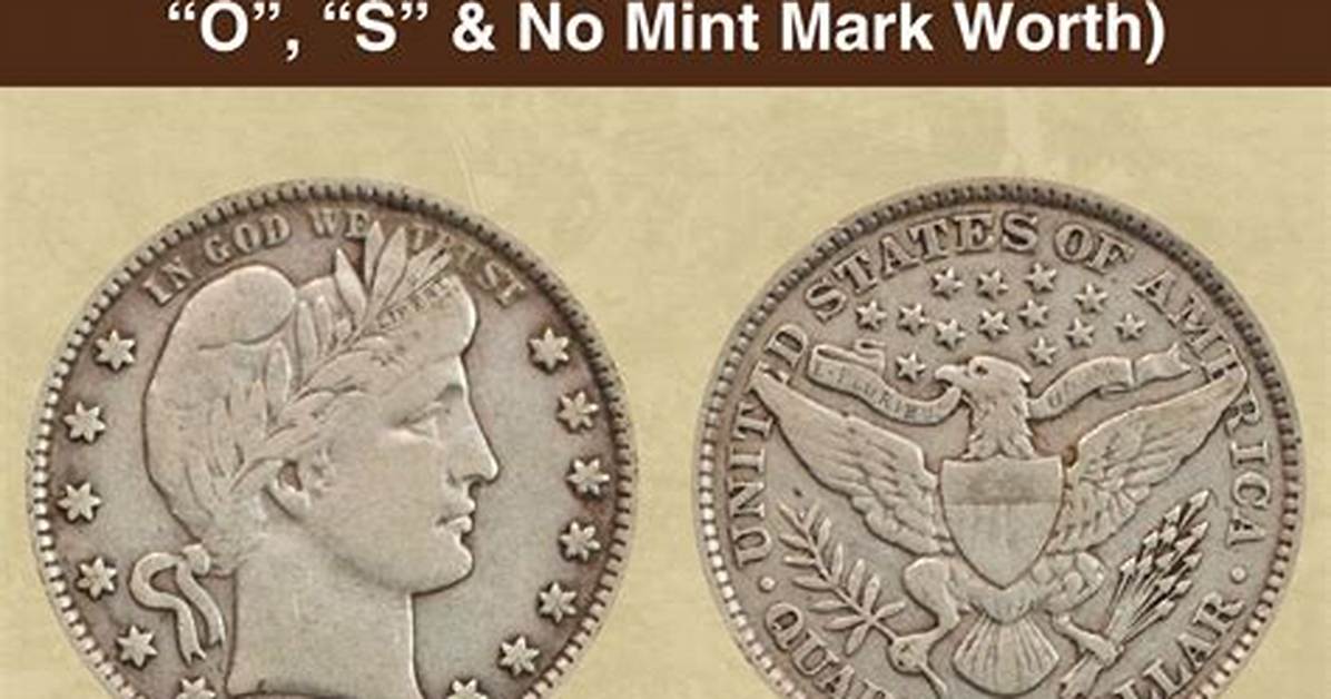 Is a Quarter from 1896 Worth Anything?
