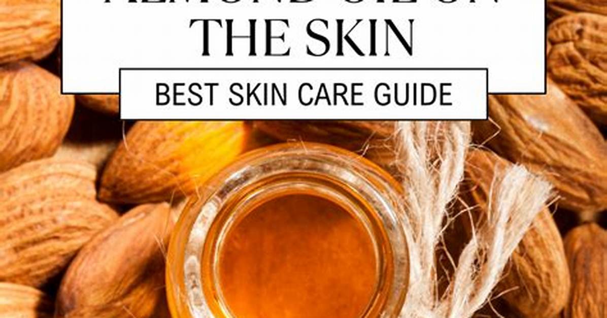Is Almond Good for Glowing Skin?