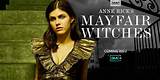 Is Amc's 'Mayfair Witches' Sticking Close to Anne Rice's Brilliant Source Material?