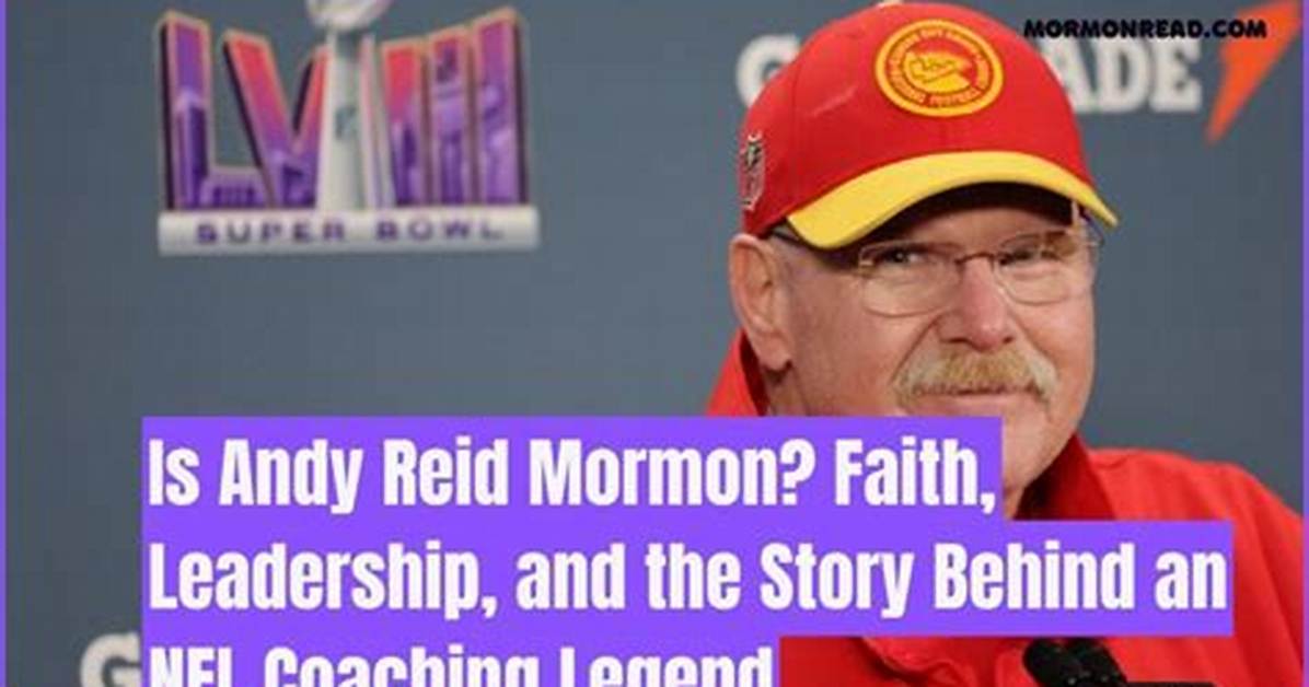Is Andy Reid Mormon? Truth Unveiled